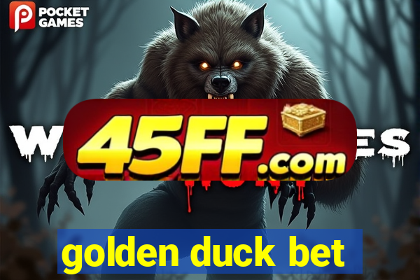 golden duck bet